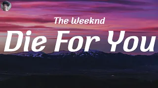 The Weeknd, Die For You (Lyrics) Passenger, A Thousand Years, Taylor Swift,..(Mix)