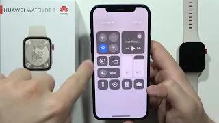 HUAWEI Watch Fit 3: Easy Pairing with iPhone