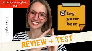 29/04/24. Inglés inicial: REVIEW (February, March and April). Clase de inglés