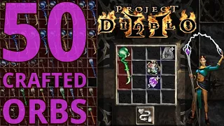 50 Crafted Caster Orbs and I slam the best we get in Project Diablo 2 (PD2)