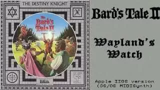 Bard's Tale Bard Song - Wayland's Watch (Apple IIGS versions)