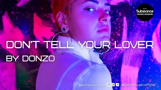 Donzo - Don't Tell Your Lover