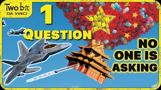China's Balloon: One Question NO ONE Is Asking!