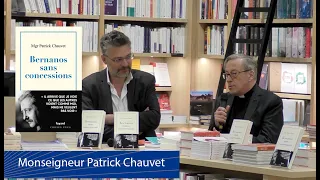 Monseigneur Patrick Chauvet - Bernanos sans concessions