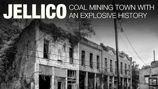 Jellico: the Coal Town with an Explosive History (And It's My Original Home Town)