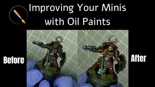 Improving Your Miniatures with Oil Paints