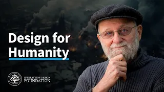 Humanity-Centered Design - Learn How to Solve Global Problems with Don Norman