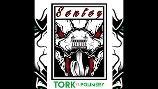 TORK - SENTEZ ft. POLİMERY