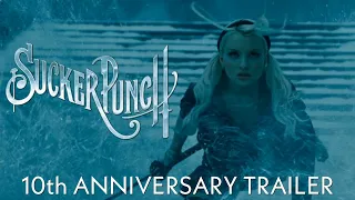 Sucker Punch - 10th Anniversary Trailer