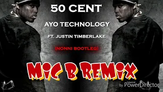 Ayo Technology (MIC B Remix)-50 Cent