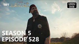 Payitaht Sultan Abdulhamid Episode 528 | Season 5
