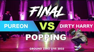Pureon Vs Dirty Harry | Popping Final | Ground Zero Live 2023
