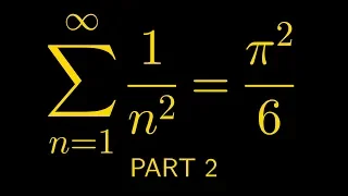 Contour Integration #13: Sum of 1/n^2 (The Basel Problem, Part 2/2)