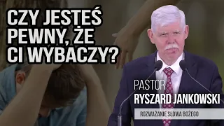 📖 Ryszard Jankowski - Czy jesteś pewny, że ci przebaczy? 🙏