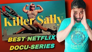 Killer Sally Review, Killer Sally Netflix Documentary Series all episodes | Manav Narula