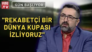 Dünya kupası'nda finalde kim olur? Serdar Ali Çelikler değerlendirdi