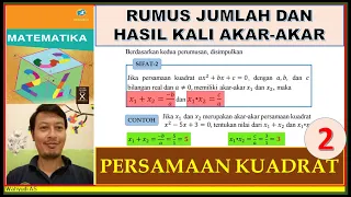 MENENTUKAN JUMLAH DAN HASIL KALI AKAR AKAR PERSAMAAN KUADRAT - PERSAMAAN KUADRAT (2) - SMA KELAS 10