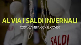 Al via i saldi invernali: cosa cambia con il Covid e la partenza nelle varie regioni