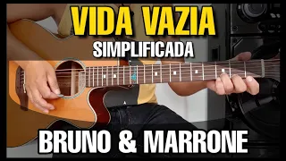 Solos Fáceis de Violão | Vida Vazia - Bruno & Marrone | Simplificado | Whatsapp:27-997454297