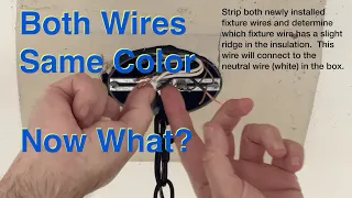 Light Fixture Wires are the Same Color - How to wire the RIGHT WAY