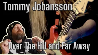 TOMMY JOHANSSON - OVER THE HILLS AND FAR AWAY  - Scotsman Reaction - First Time Listening