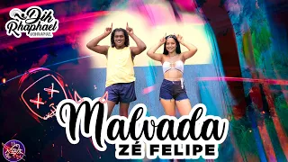 MALVADA-ZÉ FELIPE | COREOGRAFIA