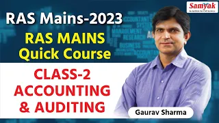 RAS Mains 2023 | Safalta Revision Series | Accounting & Auditing by Gaurav Sharma | Class-2 | Samyak