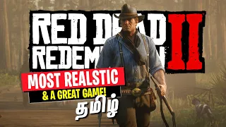 Red Dead Redemption 2 Explained in Tamil - (Most Realistic Game)