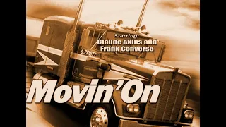 Movin' On Episode 13 S2 Will the Last Trucker Leaving Charlotte Turn Out the Lights? Dec 23rd, 1975