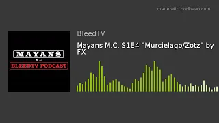 Mayans M.C. S1E4 "Murcielago/Zotz" by FX