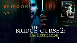 The Bridge Curse 2 - The Extrication - Richie Chen - Episode 07