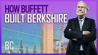 How Buffett Did It: Building Berkshire Hathaway