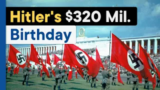 How Hitler threw the Grandest Birthday Party in 1939