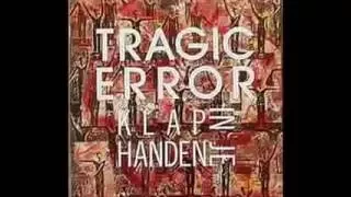 Tragic Error - Klatsche in die Hände - 1989 - Lyrics Aleman - Español