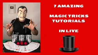 7 AMAZING MAGIC TRICKS TUTORIALS IN " LIVE "