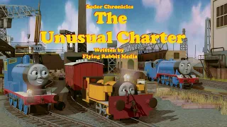 Sodor Chronicles series 3 Episode 16 Unusual Charter