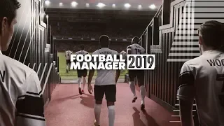 FOOTBALL MANAGER 2019 ANNOUNCED! | #FM19 WELCOME TO THE JOB | Release Date Confirmed!