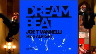 Joe T Vannelli - He's Alright (Radio Edit)