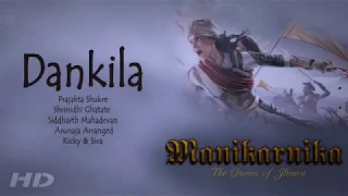 Dankila - Manikarnika 2019 ★★★★★ 🎵