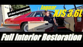 Jaguar XJS 3.6 Litre door card restoration.
