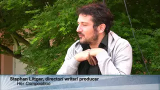 Rick Love Interviews Stephan Littger, director/ writer/ producer - "her composition'