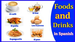 Vocabulary in Spanish : FOODS and DRINKS | Spanish Vocabulary For Daily Use