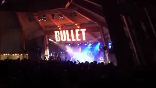 Bullet - Turn it up loud! Live 2011