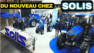 N°1 en FRANCE, SOLIS nous présente ses NOUVEAUX TRACTEURS  ...