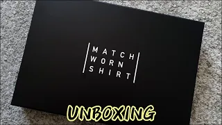 Matchworn shirt Unboxing #1