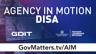 Agency in Motion: DISA