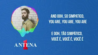Antena 1 - Villagers - So Simpatico - Letra e Tradução