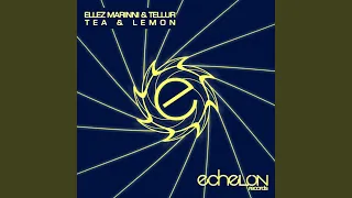 Tea & Lemon (Ellez Marinni Remix)