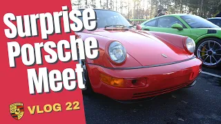 Surprise Porsche Meet [VLOG 22]