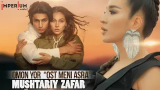 Mushtariy Zafar - Omon yor (OST Meni asra)